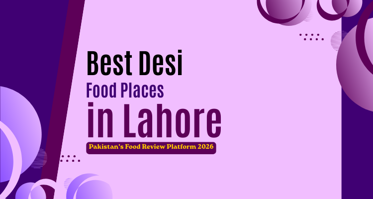 Food review in Pakistan digital platform built for authentic user reviews